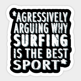 Surfing saying hobby sport surfing surf vacation Sticker